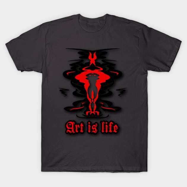 Art is life T-Shirt by Genio01